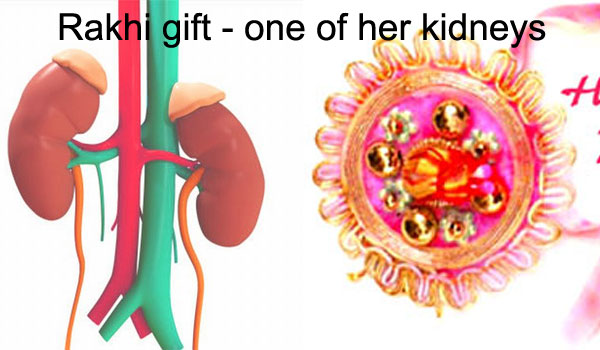 Sister gives brother an irreplaceable Rakhi gift - one of her kidneys