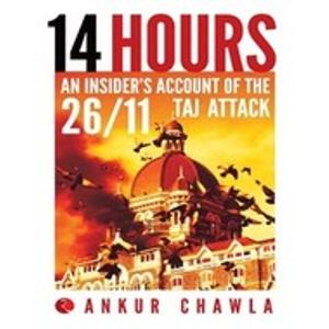 14 hours an insider's account of the 26/11 taj attack