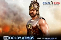 Baahubali movie trailer in dolby atmos sound