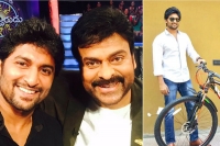 Mega star chiru gifted cycle to hero nani