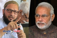 Owaisi fire on modi over demonetisation