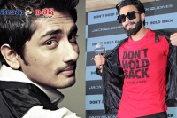 Tamil actor siddharth slams ranveer singh s new ad