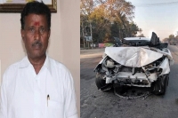 Villupuram mp s rajendran killed in road accident in tn