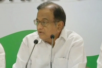 Chidambaram slams government on fuel prices and joblessness