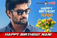 Happy birthday wishes to actor nani
