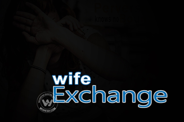 Two bangalore husbands exchanged their wives